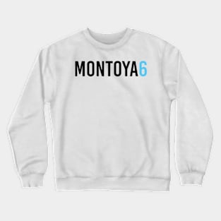 Juan Pablo Montoya 6 Crewneck Sweatshirt